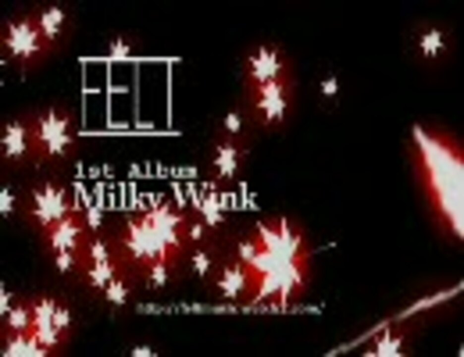 □[廃盤] FELT アルバムCD「Milky Wink」□ 東方 NAGI