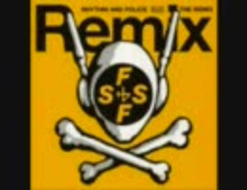 RHYTHM AND POLICE/THE REMIX - ニコニコ動画