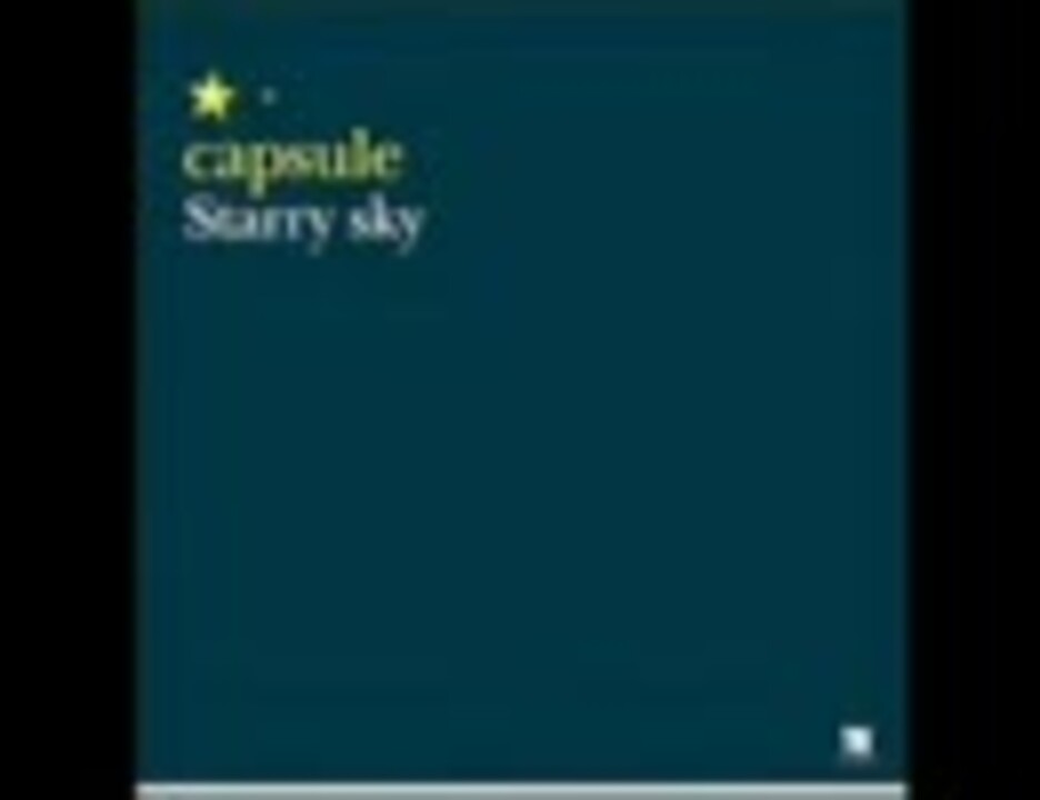 capsule]Starry Sky - ニコニコ動画