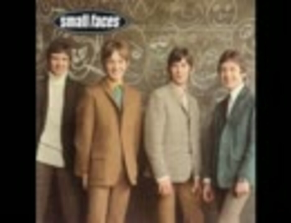 Small Faces - SHA LA-LA-LA-LEE - ニコニコ動画