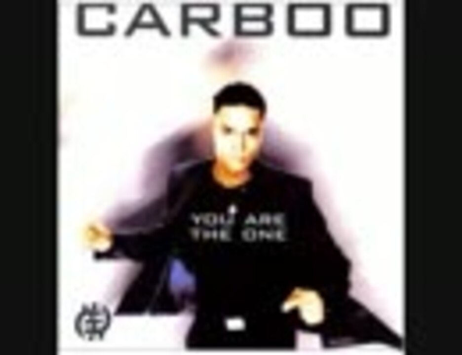 ヒップホップ+ラップ CARBOO / YOU ARE THE ONE CARBOO - You Are The One - ニコニコ動画