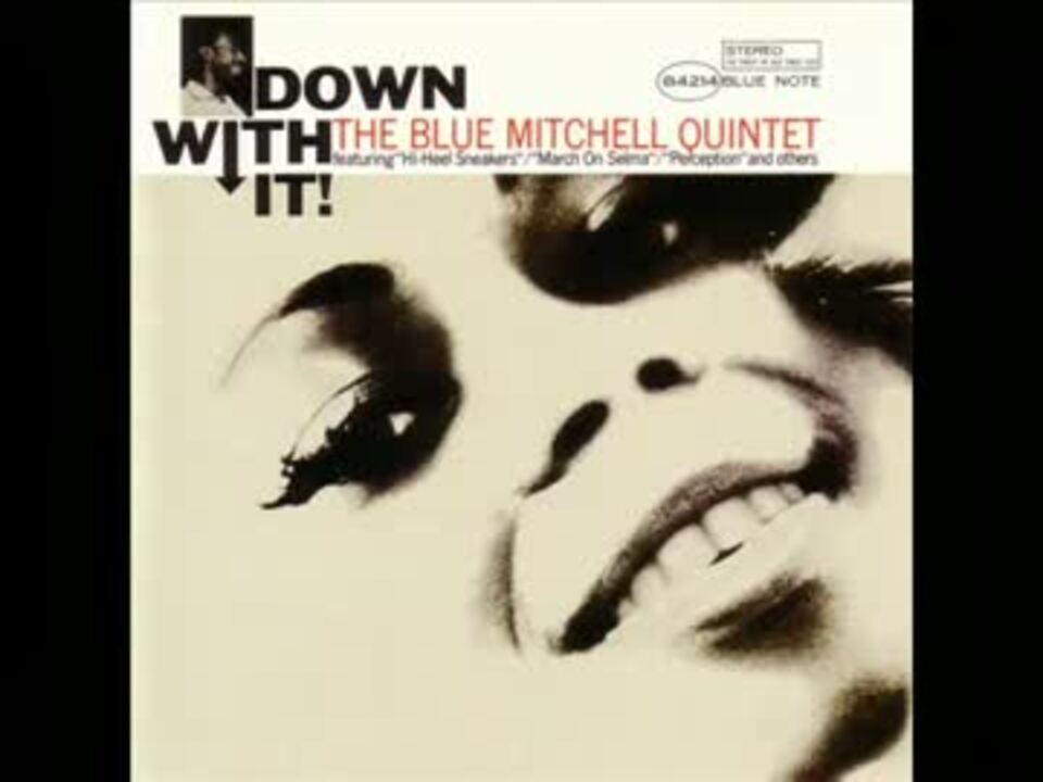 [435] ALONE, ALONE AND ALONE @ DOWN WITH IT - BLUE MITCHELL