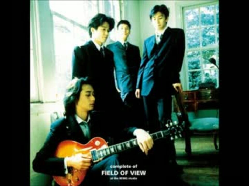 あの時の中で僕らは FIELD OF VIEW(view) - ニコニコ動画