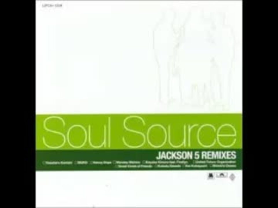 【作業用BGM】 SOUL SOURCE JACKSON 5 REMIXES