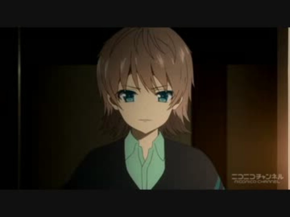 凪のあすから】第19～20話 要シーンまとめ - ニコニコ動画