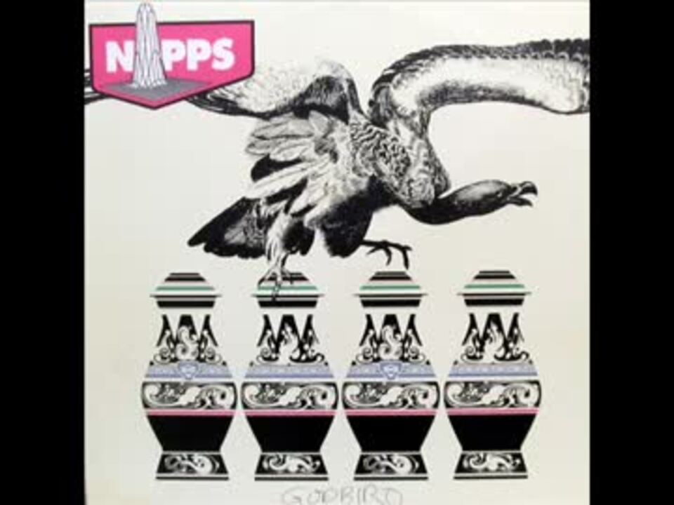 2001) GOD BIRD / NIPPS - ニコニコ動画