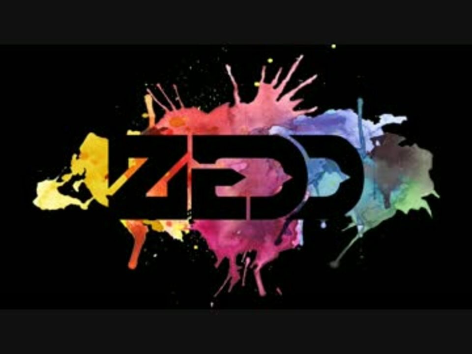 Zedd Mix - ニコニコ動画