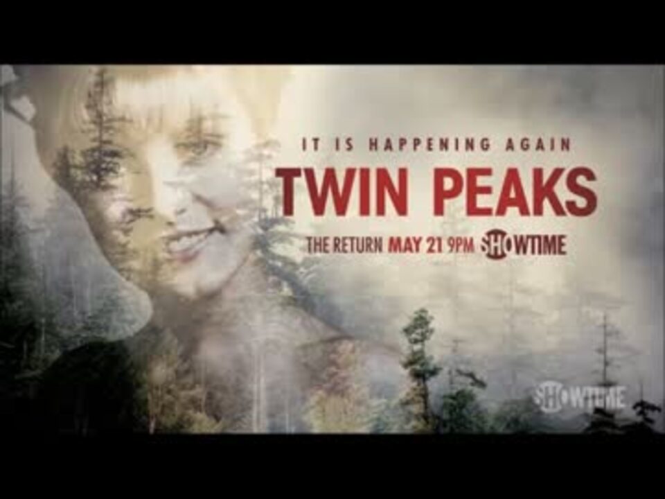 ツイン・ピークス』の歩き方 特集 by 高橋ヨシキ - ニコニコ動画