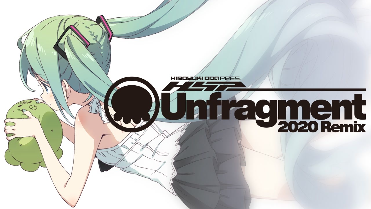 初音ミク】Unfragment (2020 Remix)【オリジナル】 - ニコニコ動画
