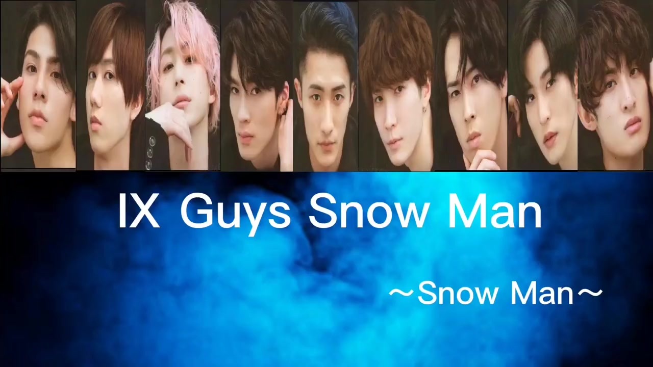IX Guys SnowMan - ニコニコ動画