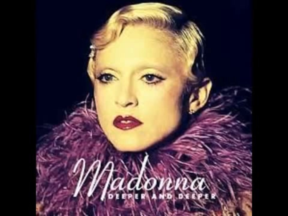 Madonna - Deeper And Deeper (DayBeat 2021 Remix) - ニコニコ動画
