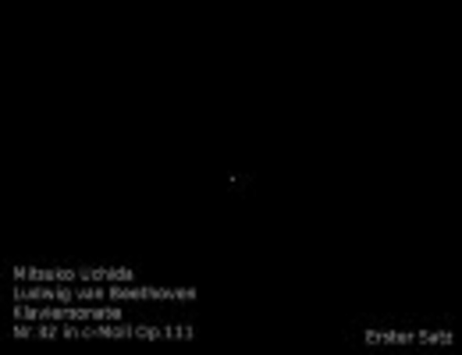 ベートーヴェン ピアノソナタ第32番 内田光子 2009年 - ニコニコ動画