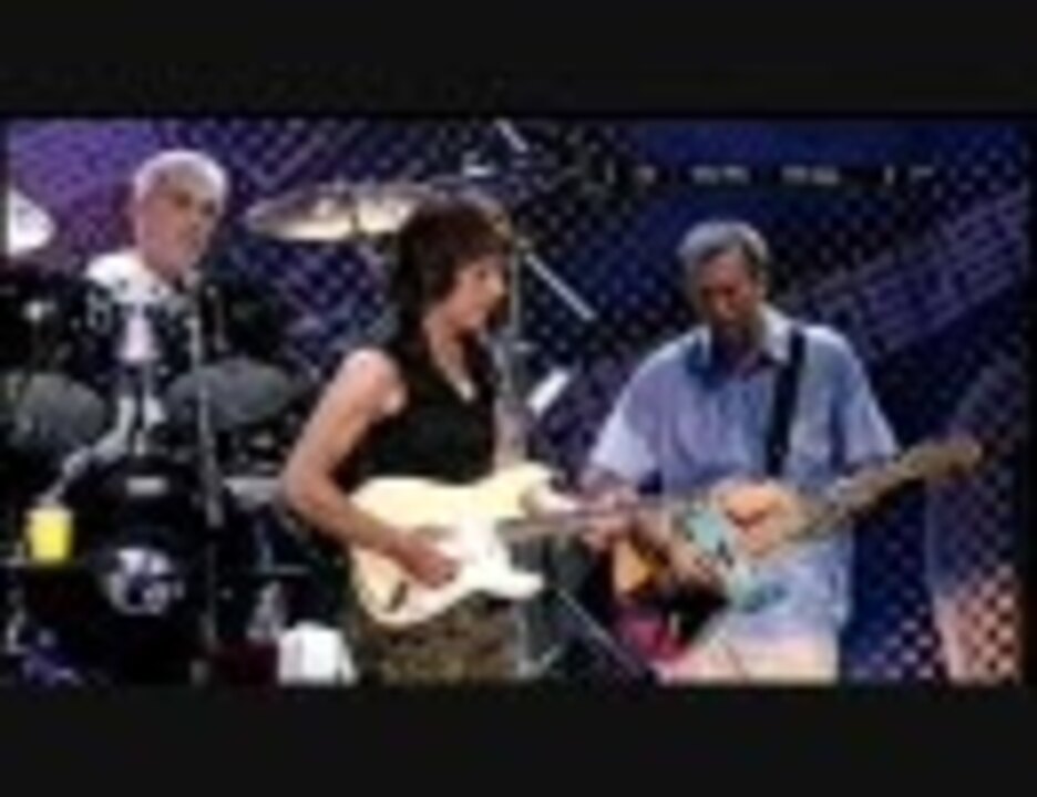 Eric Clapton ＆ Jeff Beck - Cause We've Ended As Lovers - ニコニコ動画