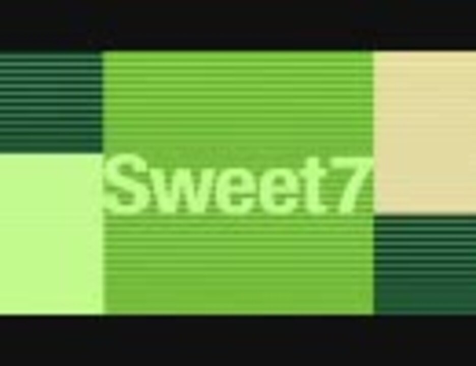 K.K.P.#2】 The days before 【Sweet7】 - ニコニコ動画