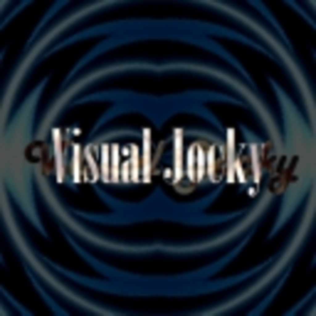 VJ (Visual Jocky)