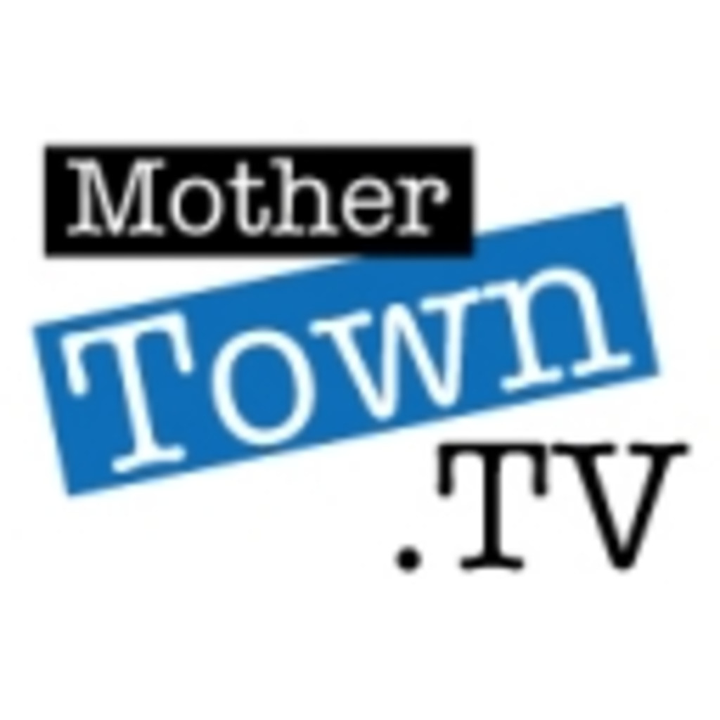 MotherTown.TV