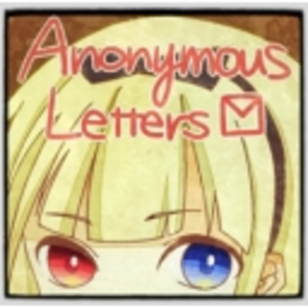 Anonymous Letters
