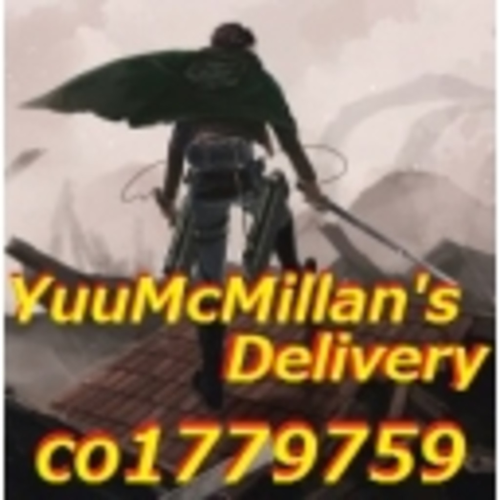 =YuuMcMillan's Delivery=