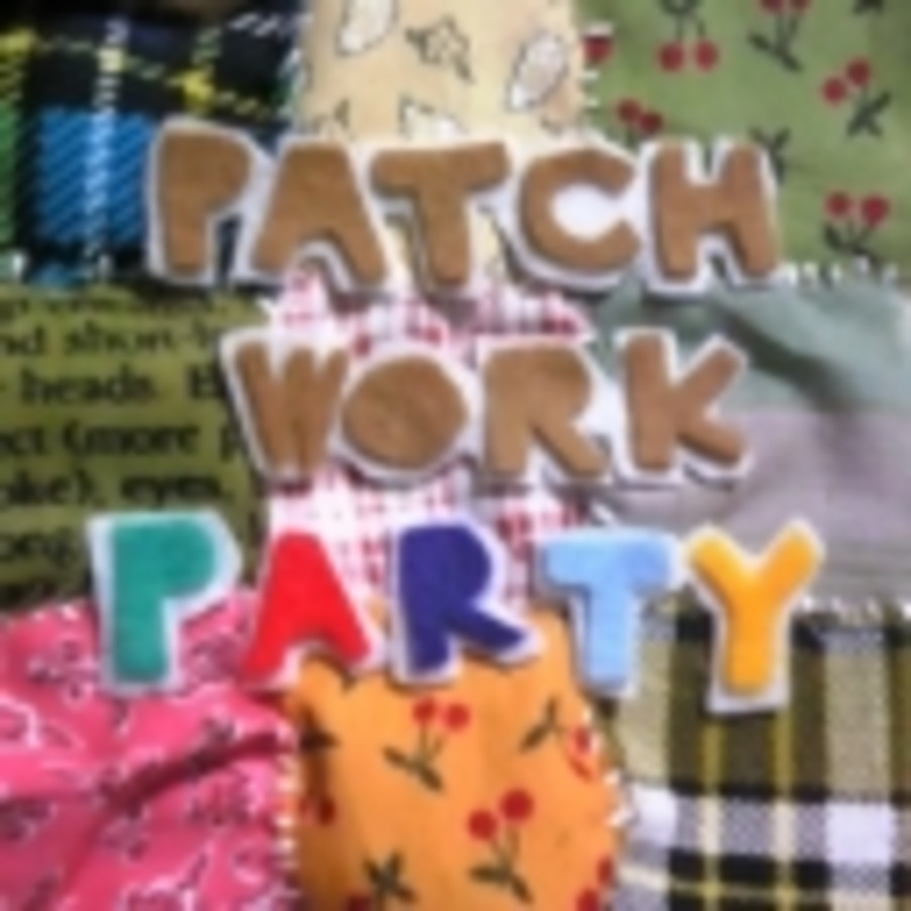 PATCHWORK PARTY