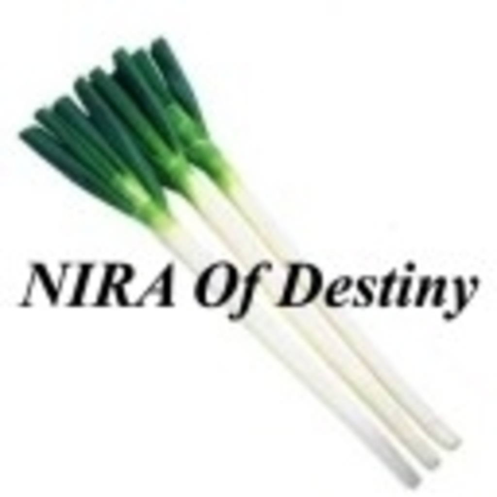 NIRA Of Destiny - 葱属の韮達 -