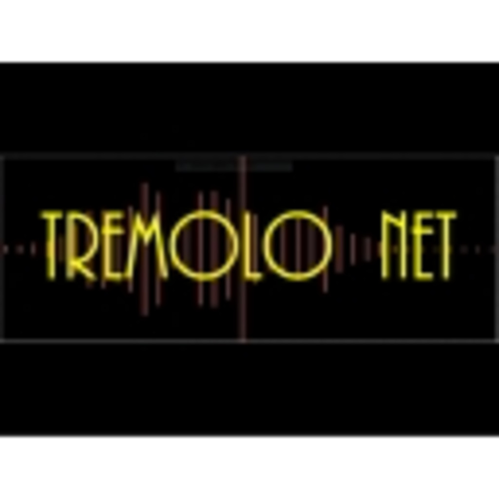 tremolo net     fromお菊さん