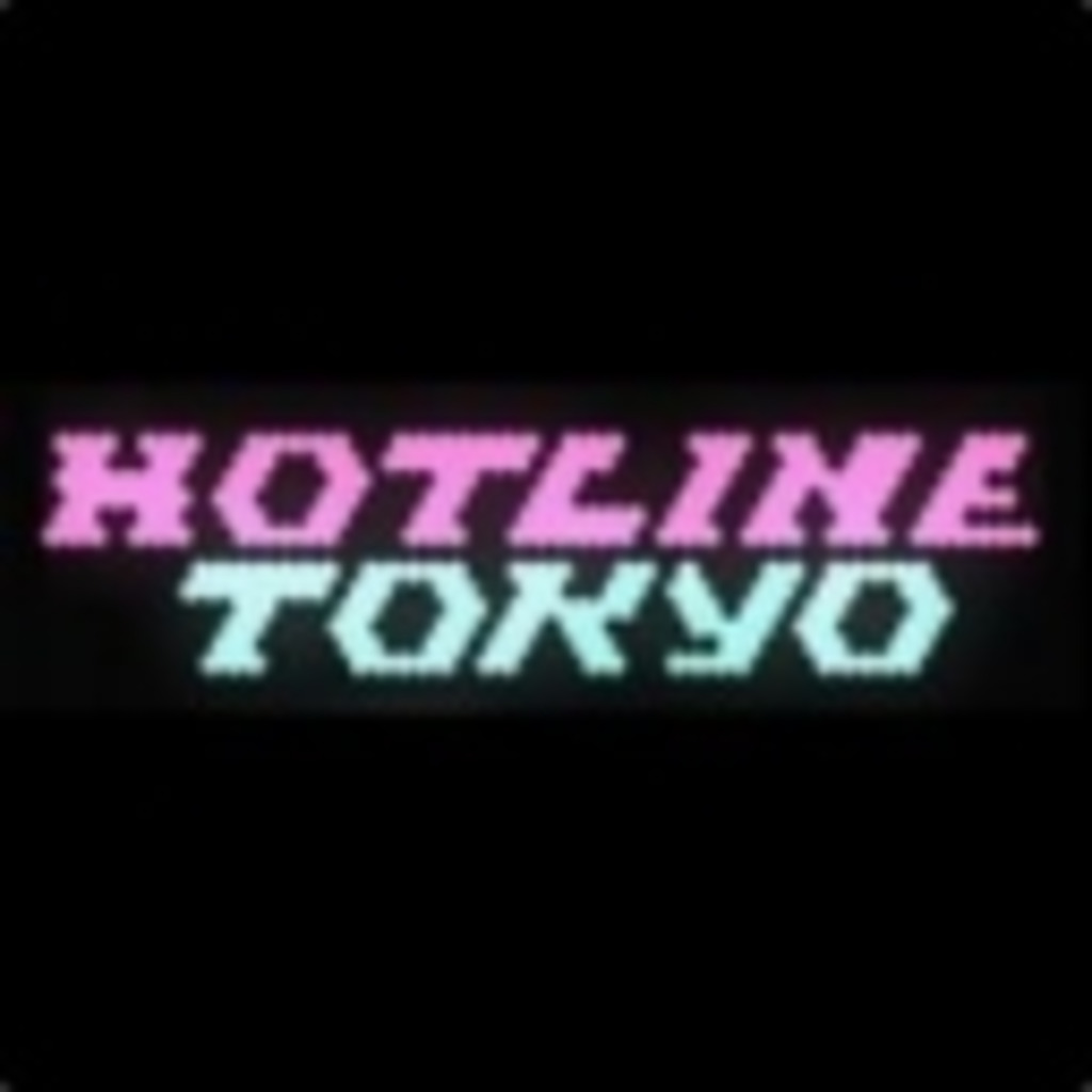 Hotline Tokyoニコニコ支部