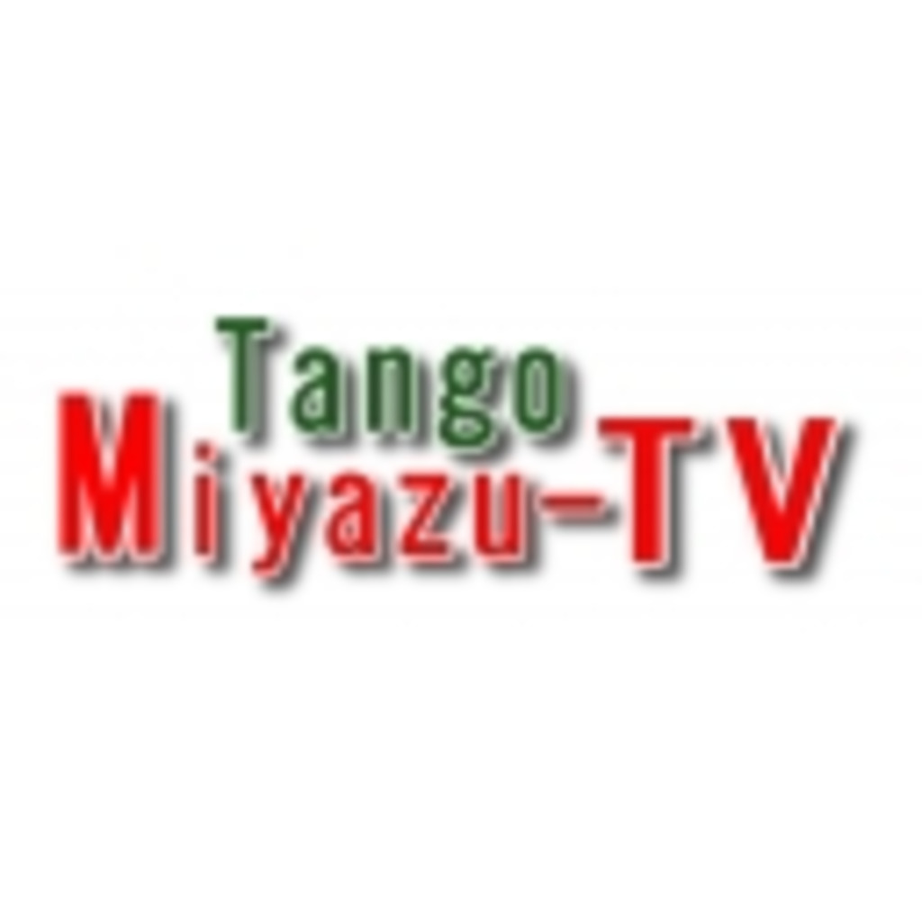 Tango Miyazu-TV