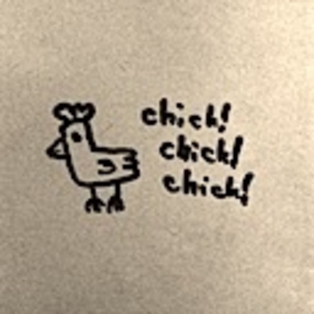 chick!chick!chick