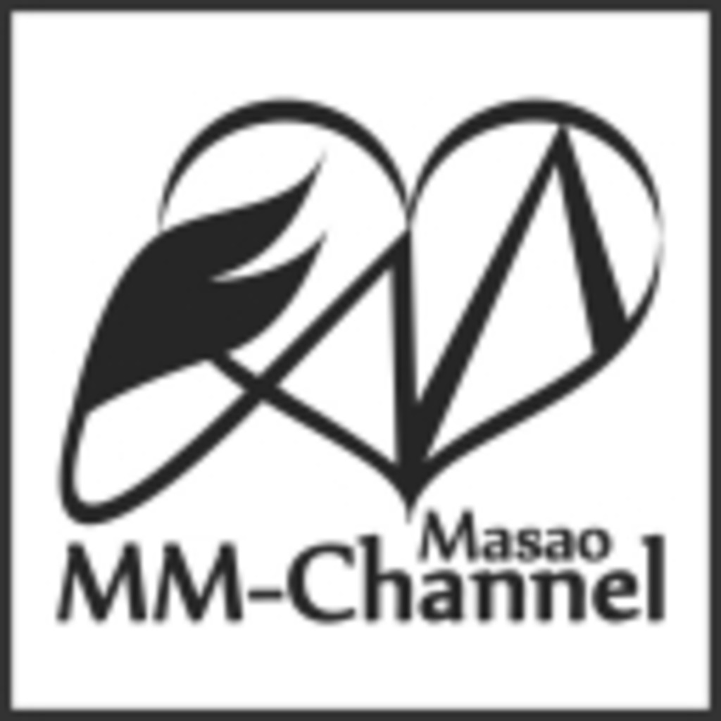 MM-Channel Masao(エムエムチャンネル まさお)