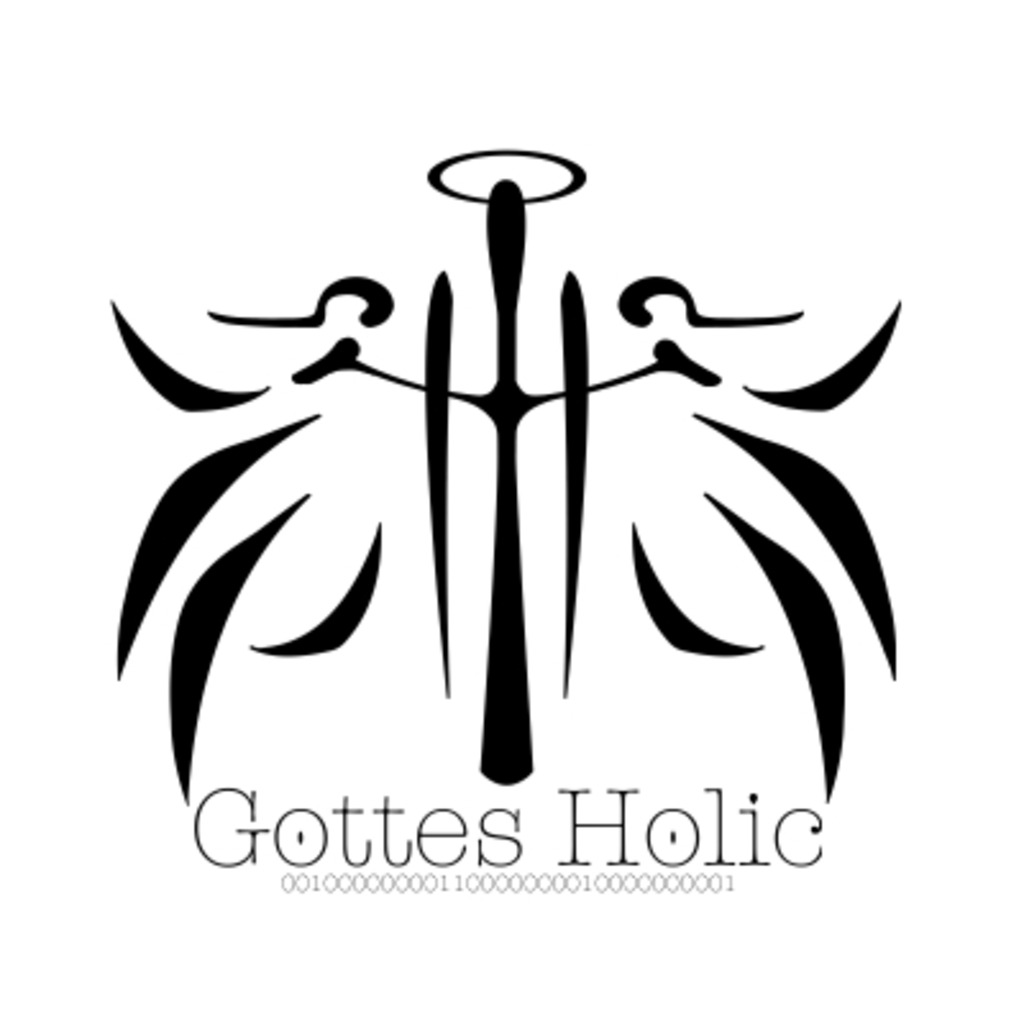 ◆Gottes Holic◆
