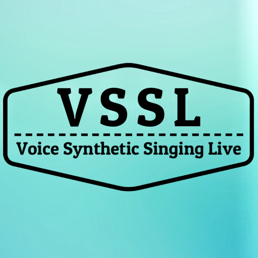 VSSL〜Voice Synthetic Singing Live〜