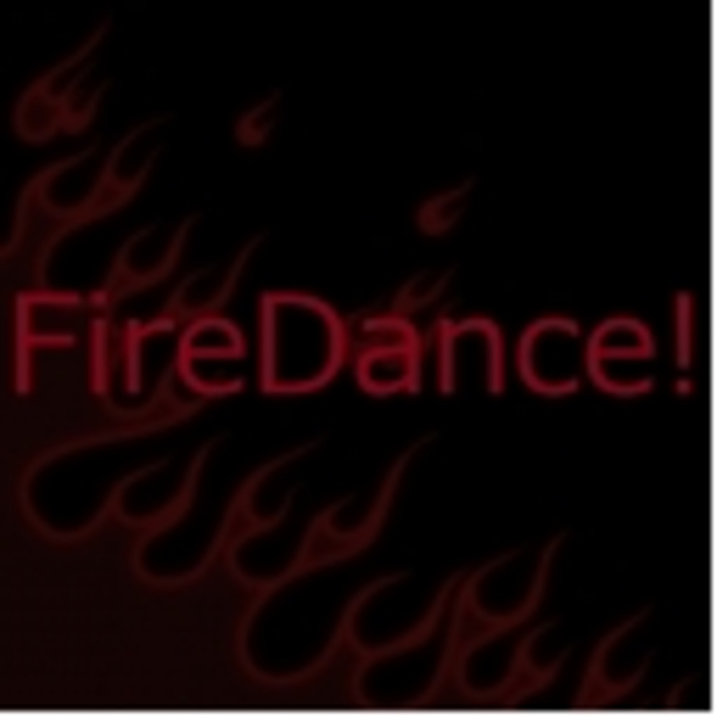 Fire Dance!!