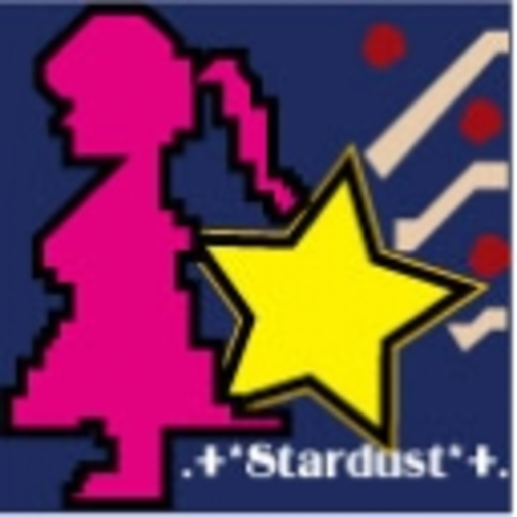 .+*Stardust*+.inニコ生