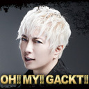 【生放送！】GACKT / OH!! MY!! GACKT!! チャンネル VOL.25