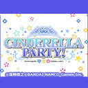 CINDERELLA REAL PARTY! 08 Panical Emotioful Land