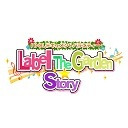 「 IDOLドキュメントバラエティー ～Label The Garden☆Story～」#32
