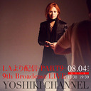 YOSHIKI LAより配信 -PART9-