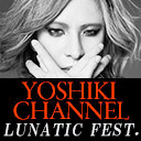 YOSHIKI電撃参戦「LUNATIC FEST.2018 YOSHIKI」バックステージから終演直後インタビュー& LUNA SEAメンバー＋OLDCODEX緊急出演決定！