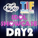 【TIF2021】IDOL SHOWCASE DAY2