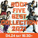 ROOT FIVE BEST COLLECTION 2021