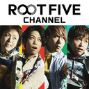 ROOT FIVEの"よんたす∞"　Vol.1