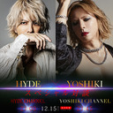 YOSHIKI × HYDE 対談