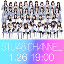 「STU48 2期研究生 夏の瀬戸内ツアー～昇格への道・決戦は日曜日～」「STU48 2021夏ツアー打ち上げ?祭(仮)」BR・DVDリリース記念 映像を見ながら配信SP