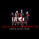 MUCC 配信LIVE生中継「FROM THE UNDERGROUND」