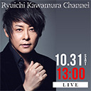 「Ryuichi Kawamura Channel」Halloween Party "ニコハロ"