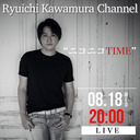 【8/18(水)20:00〜 “ニコニコTIME”無料配信決定！！】