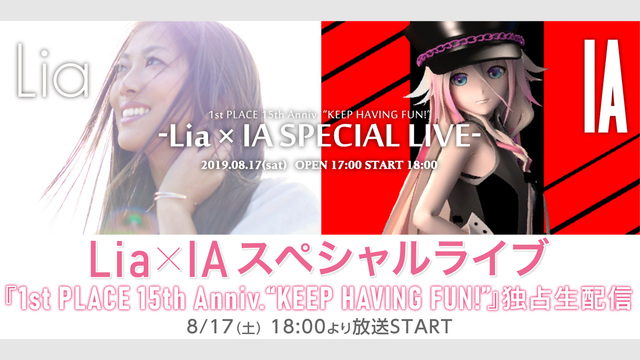 Lia × IA スペシャルライブ『1st PLACE 15th An...