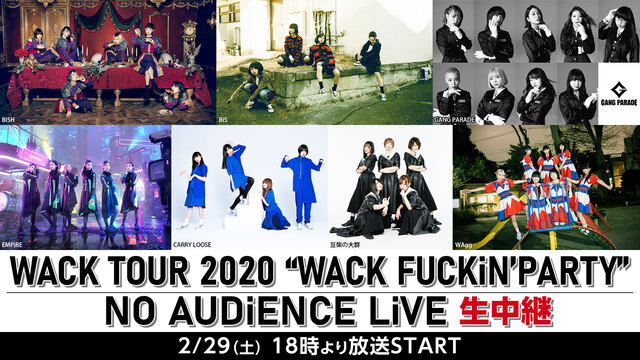 WACK TOUR 2020 "WACK FUCKiN’PARTY" ...