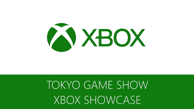 Xbox Tokyo Game Show Showcase(9/24)...