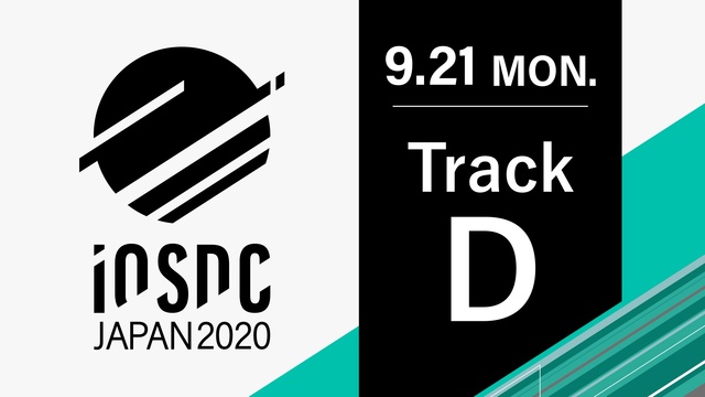 iOSDC Japan 2020 - Track D  (9/21 M...